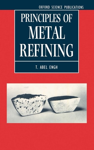 Principles of Metal Refining