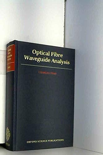 Optical Fibre Waveguide Analysis