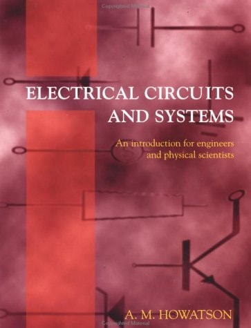 Electrical Circuits and Systems: An Introduction for Engineers and Physical Scientists