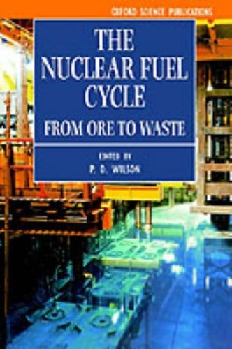 The Nuclear Fuel Cycle: From Ore to Waste