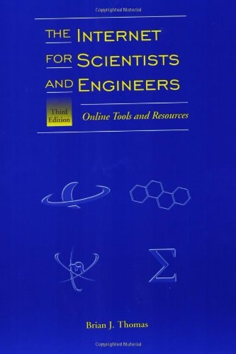 The Internet for Scientists and Engineers Online Tools and Resources