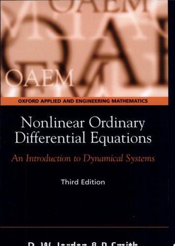 Nonlinear Ordinary Differential Equations: An Introduction to Dynamical Systems