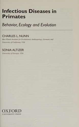 Infectious Diseases in Primates: Behavior, Ecology and Evolution