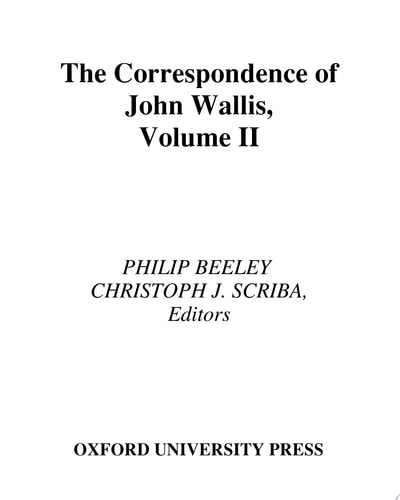 The Correspondence of John Wallis (1616-1703): Volume II (1660-1668)