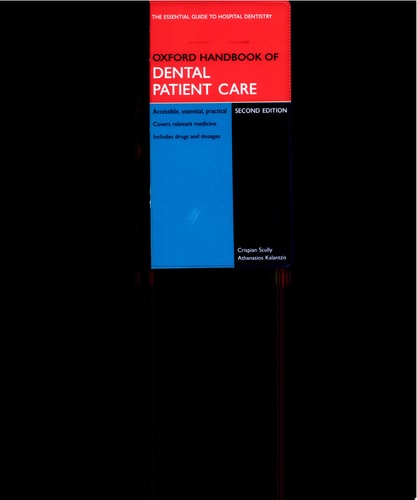 Oxford Handbook of Dental Patient Care