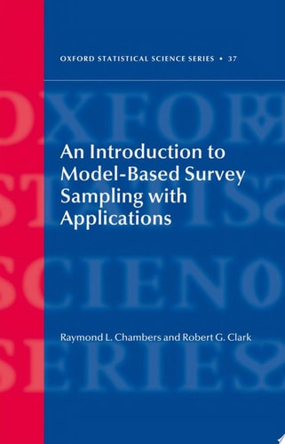 An Introduction to Model-Based Survey Sampling with Applications