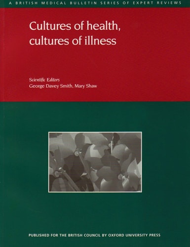 Cultures of Health, Cultures of Illness
