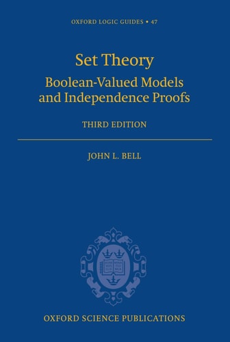 Set Theory: Boolean-Valued Models and Independence Proofs