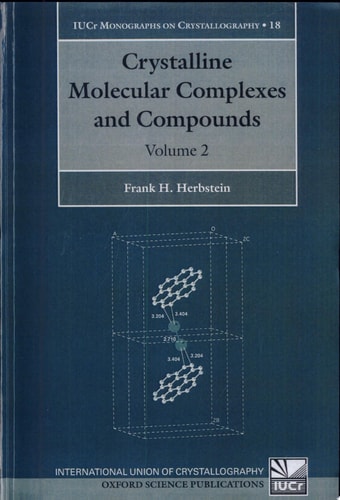 Crystalline Molecular Complexes and Compounds Structures and Principles