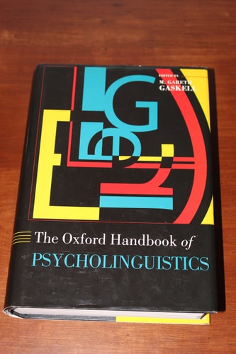 Oxford Handbook of Psycholinguistics
