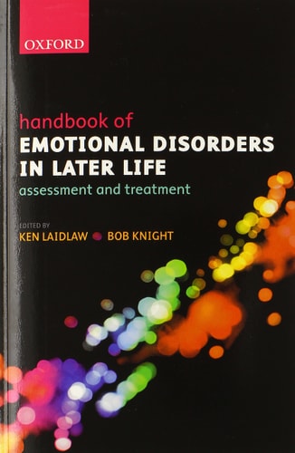 Handbook of Emotional Disorders in Later Life: Assessment and Treatment