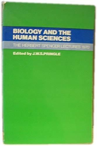 Biology and the Human Sciences: The Herbert Spencer Lectures