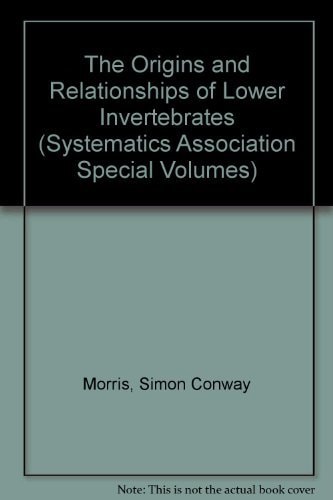 The Origins and Relationships of Lower Invertebrates