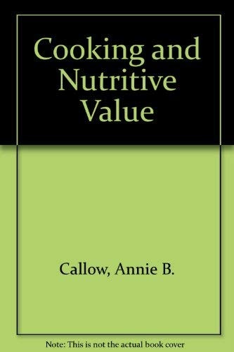 Cooking and Nutritive Value