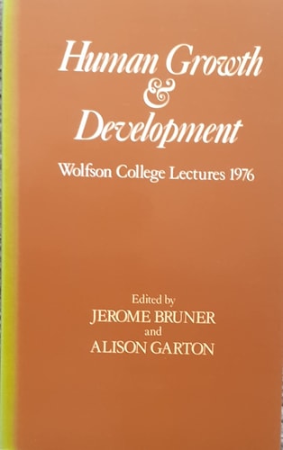Human Growth and Development: Wolfson College Lectures