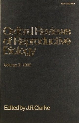 Oxford Reviews of Reproductive Biology: Volume 7