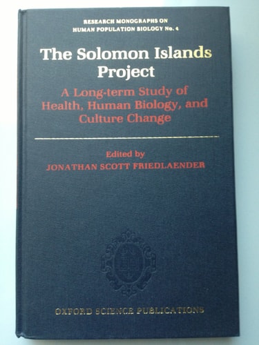 The Solomon Islands Project: A Long-Term Study of Health, Human Biology, and Culture Change