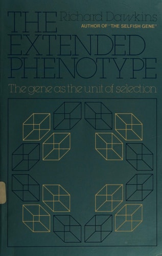 The Extended Phenotype: The Gene as the Unit of Selection