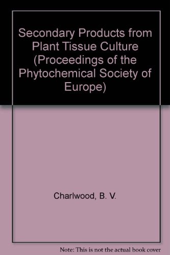Secondary Products from Plant Tissue Culture
