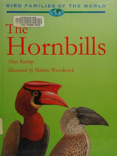 The Hornbills: Bucerotiformes