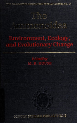 The Ammonoidea: Environment, Ecology, and Evolutionary Change