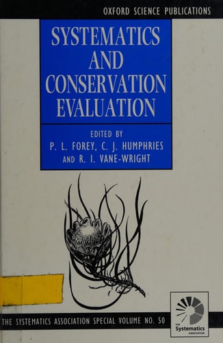 Systematics and Conservation Evaluation