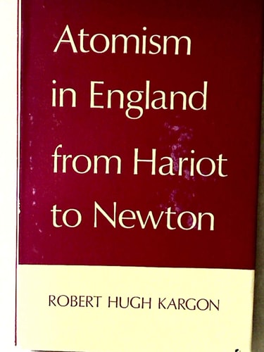 Atomism in England from Hariot to Newton