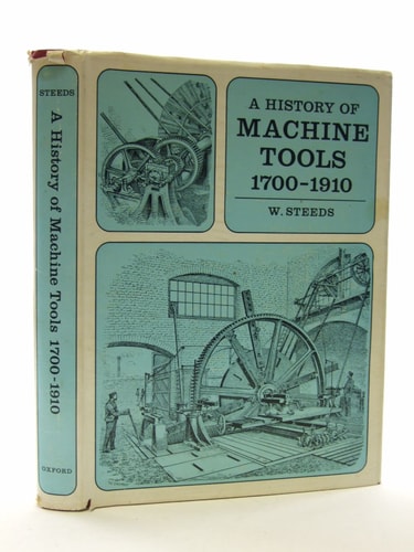 A History of Machine Tools, 1700-1910
