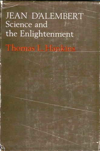 Jean d'Alembert: Science and the Enlightenment