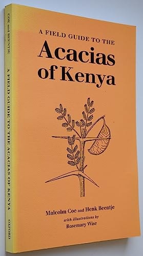 A Field Guide to the Acacias of Kenya