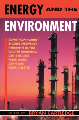 Energy and the Environment: The Linacre Lectures 1991-2