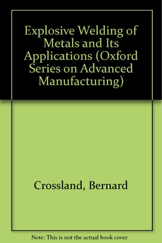Explosive Welding of Metals and its Applications
