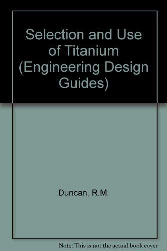 Selection and Use of Titanium