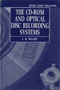 The CD-ROM and Optical Disc Recording Systems