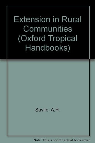 Extension in Rural Communities: A Manual for Agricultural and Home Extension Workers