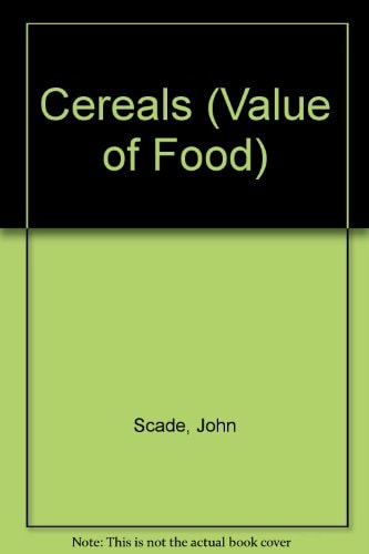 Cereals: The Value of Food