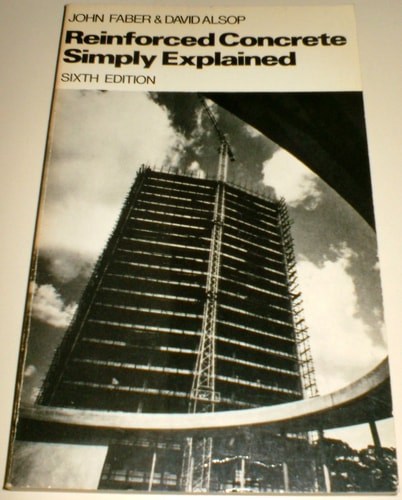 Reinforced Concrete Simply Explained