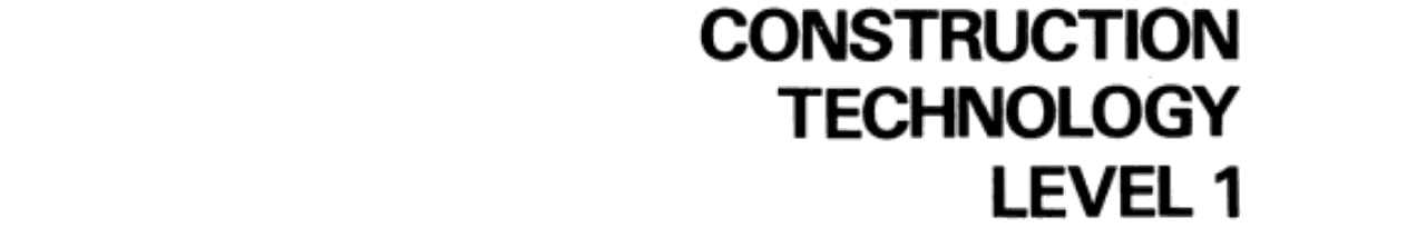 Construction Technology, Level 1