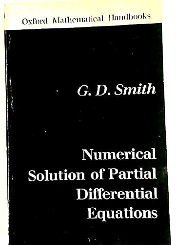 Numerical Solution of Partial Differential Equations: With Exercises and Worked Solutions