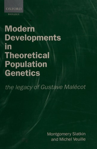 Modern Developments in Theoretical Population Genetics The Legacy of Gustave Malécot