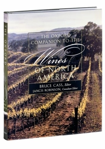 The Oxford Companion to the Wines of North America