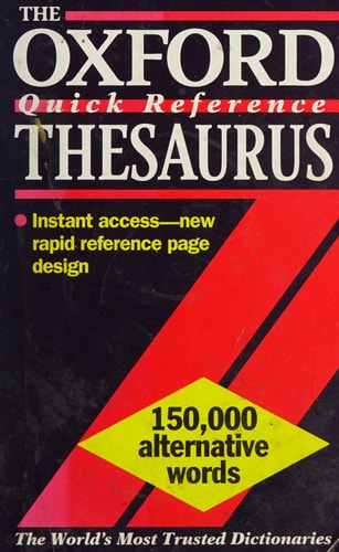 The Oxford Quick Reference Thesaurus