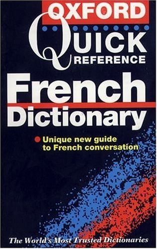 The Oxford Quick Reference French Dictionary