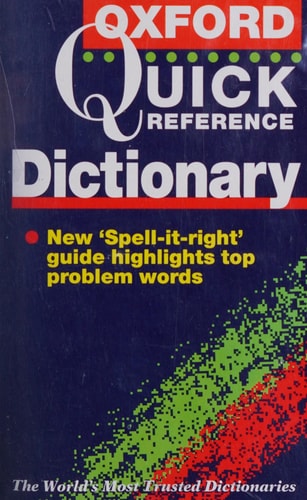 The Oxford Quick Reference Dictionary