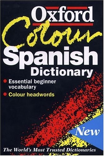 The Oxford Color Spanish Dictionary: Spanish-English, English-Spanish