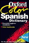 The Oxford Color Spanish Dictionary: Spanish-English, English-Spanish