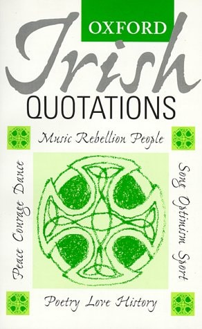 Oxford Irish Quotations