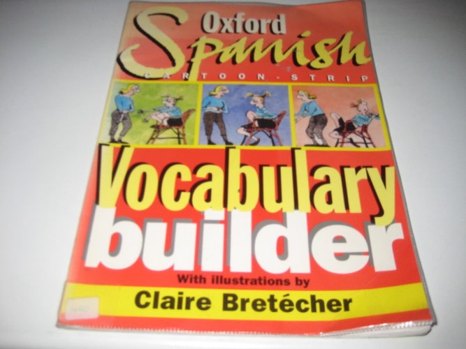 The Oxford Spanish Cartoon-strip Vocabulary Builder