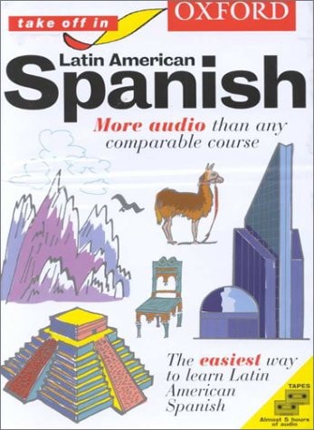 Oxford Take Off in Latin American Spanish: A Complete Language Learning Pack