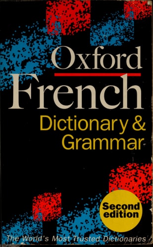 Oxford French Dictionary & Grammar